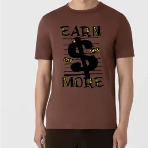 Camiseta Masculina Marrom 100% algodão 30.1 Penteado Hill K - Earn more money (ganhar mais dinheiro)